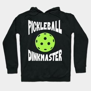 Pickleball Dinkmaster Hoodie